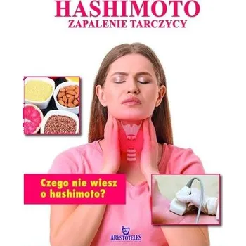 Encyklopedia zdrowia. Hashimoto w.2022 - praca zbiorowa