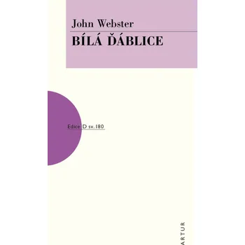 Bílá ďáblice - John Webster