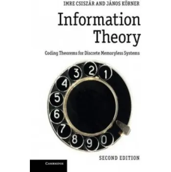 Populárně naučná literatura pro dospělé Information Theory: Coding Theorems for Discrete Memoryless Systems – Imre Csiszár,János Körner (EN)