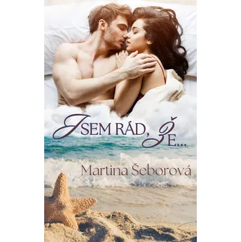 Kniha Jsem rád, že...