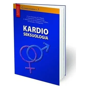 Kardioseksuologia - praca zbiorowa