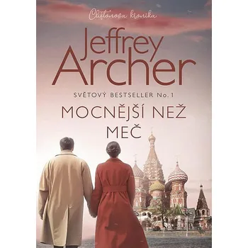 Mocnější než meč - Jeffrey Archer…