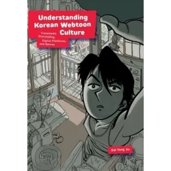 Understanding Korean Webtoon Culture - Lee, Hark Joon; Jin, Dal Yong [EN] (2022, Brožovaná, Harvard University Press)