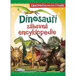 Dinosauři: Zábavná encyklopedie - Francisco Arredondo (2023, vázaná)
