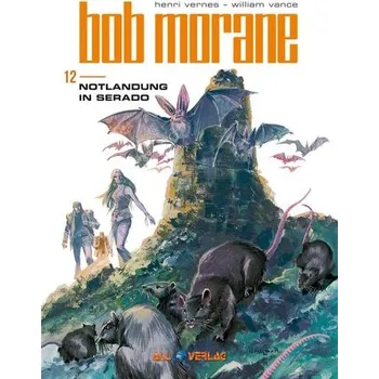 Komiks pro dospělé Bob Morane 12 (All Verlag) - Vance, William