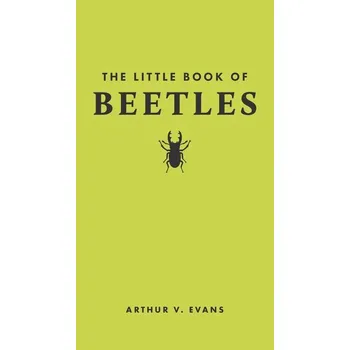 Příroda The Little Book of Beetles - Kingdon, Arthur; Evans, Charis