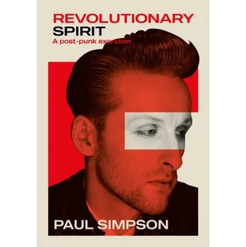 Revolutionary Spirit - Simpson, Paul