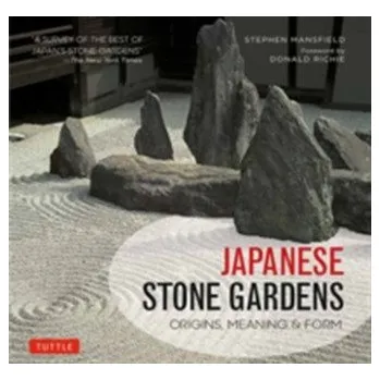 Cizojazyčná kniha Japanese Stone Gardens - Blundell, Stephen J. (Professor of Physics, Oxford University Department of Physics and Professorial Fellow of Mansfield