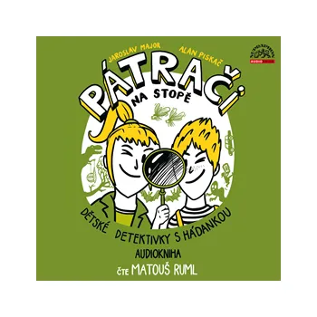 Pátrači na stopě aneb Dětské detektivky s hádankou MP3 download