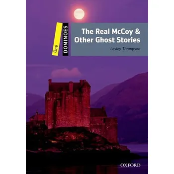 Dominoes Level 1: The Real McCoy and Other Ghost Stories Book with Multi-Rom Second Edition - Thompson, Lesley