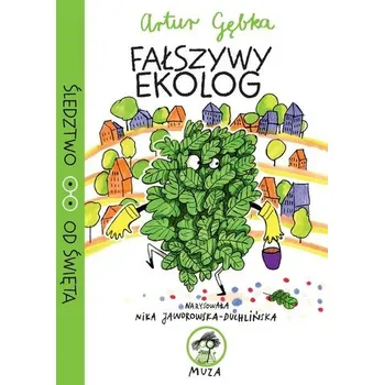 Bystrá hlava Fałszywy Ekolog - Artur Gębka