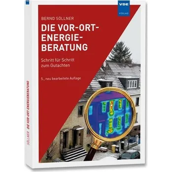 Die Vor-Ort-Energieberatung - Söllner, Bernd [DE] (2024, Brožovaná, Vde Verlag GmbH)
