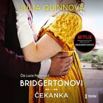 Bridgertonovi IV: Čekanka Audiokniha