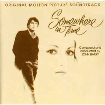 Hudba CD John Barry: Somewhere In Time (Original Motion Picture Soundtrack) 2007