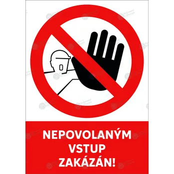 Samolepící dekorace Samolepka Nepovolaným vstup zakázán - A5