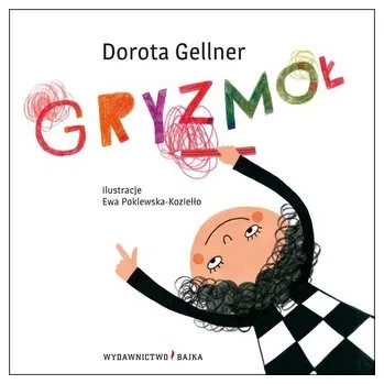 Pohádka Gryzmoł - Dorota Gellner