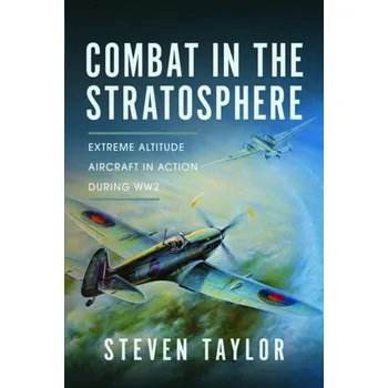Cestování Combat in the Stratosphere - Taylor, Steven