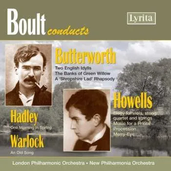 Zahraniční hudba CD Sir Adrian Boult: Boult Conducts: Butterworth, Howells, Hadley, Warlock 2014