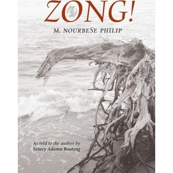 Zong! - NourbeSe Philip, M.; Wesleyan Poetry Series [EN] (2020, Brožovaná / brožovaná, Silver Press)