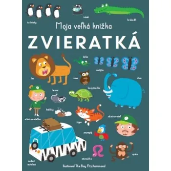 Zvieratká - Moja veľká knižka - books, Really Decent