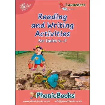 Anglický jazyk Phonic Books Dandelion Launchers Reading and Writing Activities Units 4-7 - Phonic Books