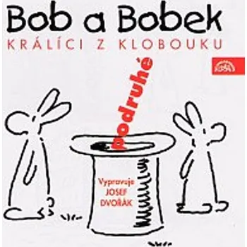 Bob a Bobek, králíci z klobouku, podruhé