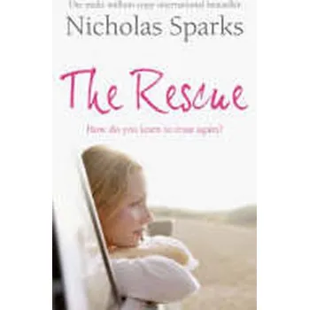 The Rescue - Nicholas Sparks