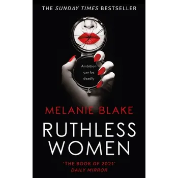 Ruthless Women - Blake, Melanie [EN] (2021, Firma, Head of Zeus)