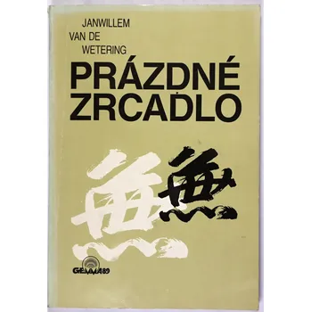 Duchovní literatura Prázdné zrcadlo - Janwillem Van de Wetering