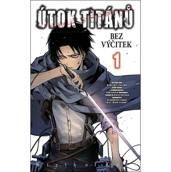 Komiks pro dospělé Útok titánů Bez výčitek 1 - Hadžime Isajama, Hikaru Suruga
