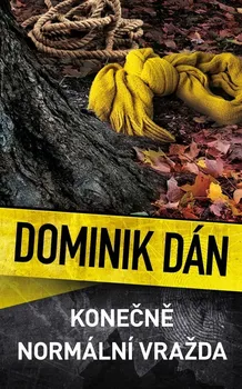 Konečně normální vražda - Dominik Dán (2024, pevná)