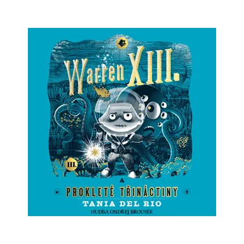 Warren XIII. a prokleté třináctiny MP3 download