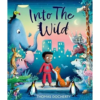 Into the Wild - Docherty, Thomas