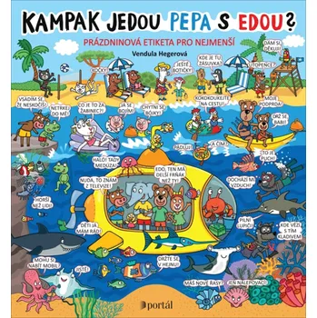 Leporelo Kampak jedou Pepa s Edou: Prázdninová etiketa pro nejmenší - Vendula Hegerová (2024)