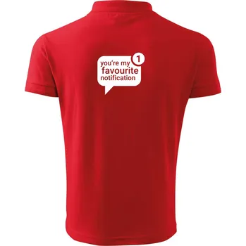 Pánská košile You're my favourite notification - Polokošile pánská Pique Polo 203 - 4XL ( Červená )