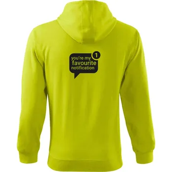 Pánská mikina You're my favourite notification - Mikina s kapucí na zip trendy zipper - 3XL ( Limetková )