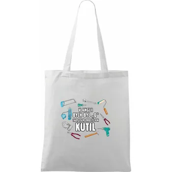 V Anglii bych byl Q tady kutil - Taška bavlněná - 42 x 38 cm ( Bílá )