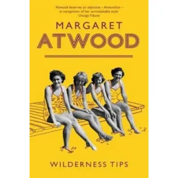 Wilderness Tips – Margaret Atwood (EN)