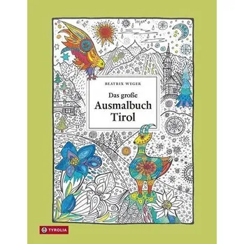 Encyklopedie Das große Ausmalbuch Tirol