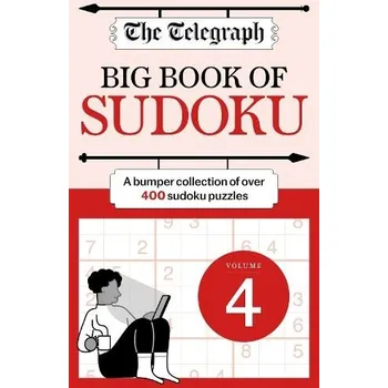 Cizojazyčná kniha Telegraph Big Book of Sudoku 4 - Telegraph Media Group Ltd