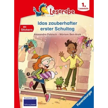 První čtění Idas zauberhafter erster Schultag - lesen lernen mit dem Leseraben - Erstlesebuch - Kinderbuch ab 6 Jahren - Lesenlernen 1. Klas - Fabisch, Alexandra