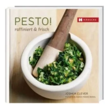 Joshua Clever - PESTO!: raffiniert & frisch – Joshua Clever (DE)