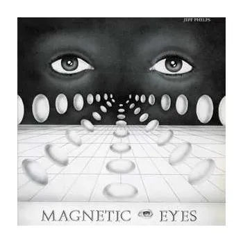 Zahraniční hudba LP Jeff Phelps: Magnetic Eyes 2022
