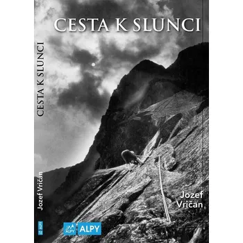 Literární cestopis Cesta ke slunci - Jozef Vričan