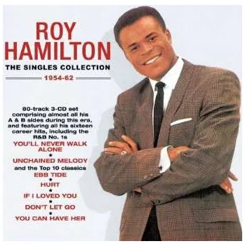Zahraniční hudba 3CD Roy Hamilton: The Singles Collection 1954 - 1962 2018