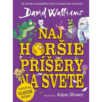 Najhoršie príšery na svete - David Walliams