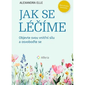 Osobní rozvoj Jak se léčíme