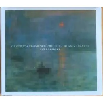 Zahraniční hudba CD/DVD Camerata Flamenco Project: 10 Aniversario – Impressions 2019 CD + DVD