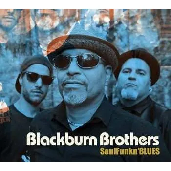 Zahraniční hudba CD Blackburn Brothers: SoulFunkn'BLUES 2023