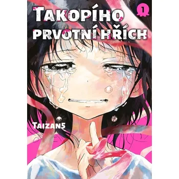 Takopího prvotní hřích 1 - Taizan5